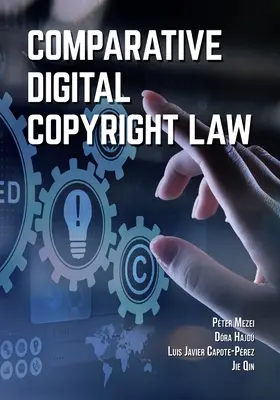 Legislație comparată privind drepturile de autor digitale - Comparative Digital Copyright Law