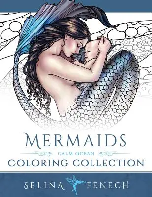 Sirene - Colecția de colorat Oceanul Calm - Mermaids - Calm Ocean Coloring Collection