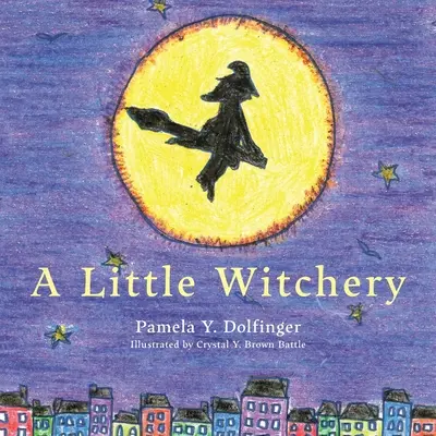 O mică vrăjitorie - A Little Witchery