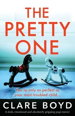 The Pretty One: Un thriller absolut captivant cu o întorsătură sfâșietoare - The Pretty One: An absolutely gripping page-turner with a heartbreaking twist