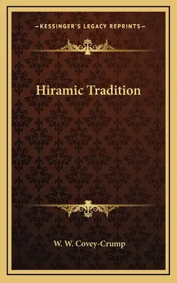 Tradiția Hiramică - Hiramic Tradition