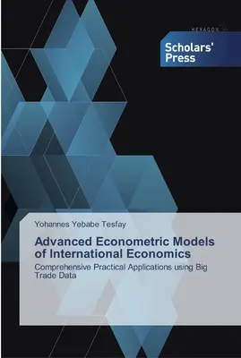 Modele econometrice avansate ale economiei internaționale - Advanced Econometric Models of International Economics