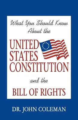Ce ar trebui să știți despre Constituția Statelor Unite - What You Should Know About the United States Constitution