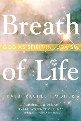 Suflare de viață: Dumnezeu ca spirit în iudaism - Breath of Life: God as Spirit in Judaism