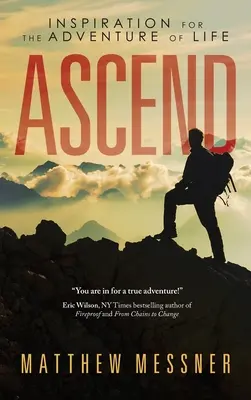 Ascend: Inspirație pentru aventura vieții - Ascend: Inspiration for the Adventure of Life