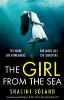 The Girl from the Sea (Fata din mare): Un thriller psihologic absolut captivant cu o întorsătură șocantă - The Girl from the Sea: An absolutely gripping psychological thriller with a shocking twist