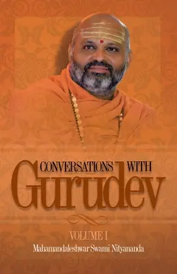 Conversații cu Gurudev: Volumul 1 - Conversations with Gurudev: Volume 1