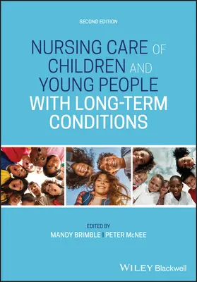 Nursing Care of Children and Young People with Long-Term Conditions (Asistența medicală a copiilor și tinerilor cu afecțiuni pe termen lung) - Nursing Care of Children and Young People with Long-Term Conditions