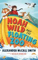 Noah Wild și grădina zoologică plutitoare - Noah Wild and the Floating Zoo