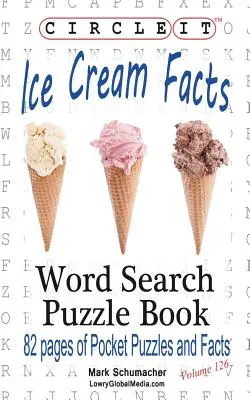 Circle It, Ice Cream Facts, Căutare în cuvinte, Carte puzzle - Circle It, Ice Cream Facts, Word Search, Puzzle Book