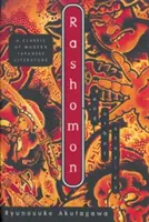 Rashomon: Și alte povestiri - Rashomon: And Other Stories