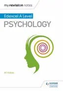 Notele mele de revizuire: Edexcel A level Psychology - My Revision Notes: Edexcel A level Psychology