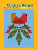 Cbk Charley Harper: Volumul I - Cbk Charley Harper: Volume I