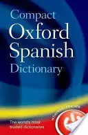 Dicționar spaniol Oxford compact - Compact Oxford Spanish Dictionary