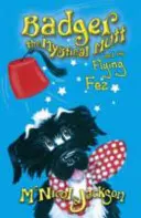 Badger the Mystical Mutt și Fez-ul zburător - Badger the Mystical Mutt and the Flying Fez