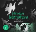 Monștrii de la miezul nopții: O căutare în umbră pop-up - Midnight Monsters: A Pop-Up Shadow Search