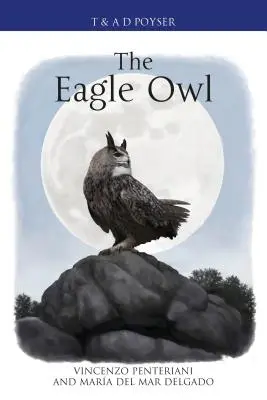 Bufnița Vultur - The Eagle Owl