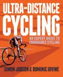 Ciclism de ultradistanță: Un ghid expert pentru ciclismul de anduranță - Ultra-Distance Cycling: An Expert Guide to Endurance Cycling