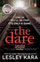 Dare - Haide. Vei fi bine. E doar un joc - Dare - Come on. You'll be fine. It's only a game