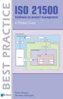 ISO 21500 Guidance on Project Management: Un ghid de buzunar - ISO 21500 Guidance on Project Management: A Pocket Guide