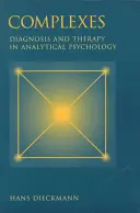 Complexele: Diagnostic și terapie în psihologia analitică - Complexes: Diagnosis and Therapy in Analytical Psychology
