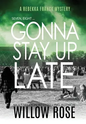 Șapte, opt ... O să stau până târziu - Seven, eight ... Gonna stay up late