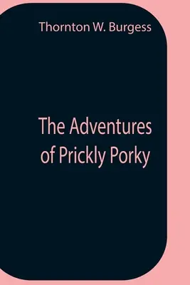 Aventurile lui Prickly Porky - The Adventures Of Prickly Porky