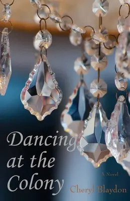 Dans la Colonie - Dancing at the Colony