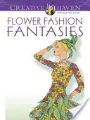 Fantezii florale de modă - Flower Fashion Fantasies