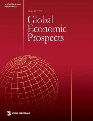 Perspective economice globale, ianuarie 2021 - Global Economic Prospects, January 2021