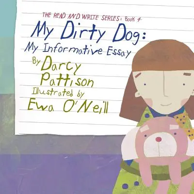 Câinele meu murdar: Eseul meu informativ - My Dirty Dog: My Informative Essay