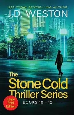 The Stone Cold Thriller Series Books 10 - 12: O colecție de thrillere de acțiune britanice - The Stone Cold Thriller Series Books 10 - 12: A Collection of British Action Thrillers