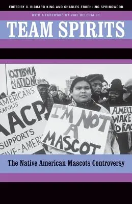 Team Spirits: Controversa privind mascotele nativilor americani - Team Spirits: The Native American Mascots Controversy