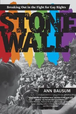 Stonewall: Breaking Out în lupta pentru drepturile homosexualilor - Stonewall: Breaking Out in the Fight for Gay Rights