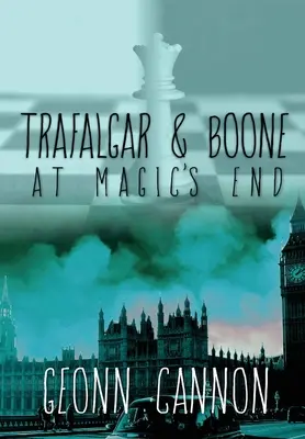 Trafalgar și Boone la Magic's End - Trafalgar and Boone at Magic's End