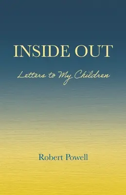 Inside Out: Scrisori către copiii mei - Inside Out: Letters to My Children