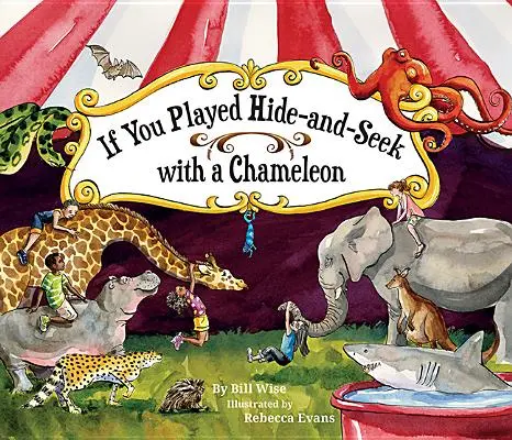 Dacă v-ați juca de-a v-ați ascunselea cu un cameleon - If You Played Hide-And-Seek with a Chameleon