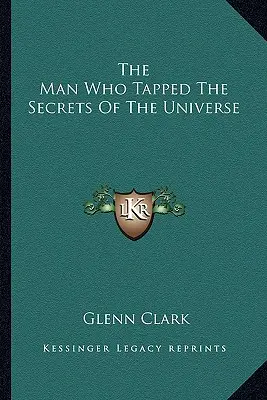 Omul care a accesat secretele universului - The Man Who Tapped The Secrets Of The Universe