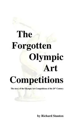 Concursurile olimpice de artă uitate - The Forgotten Olympic Art Competitions