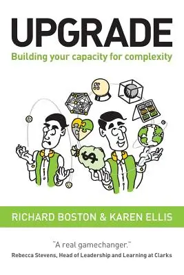 Upgrade: Dezvoltarea capacității de complexitate - Upgrade: Building your capacity for complexity