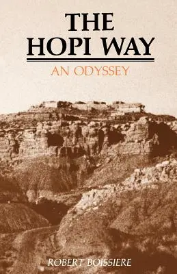 Calea Hopi: O odisee - The Hopi Way: An Odyssey