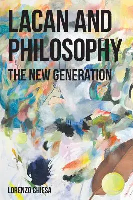 Lacan și filosofia: Noua generație - Lacan and Philosophy: The New Generation