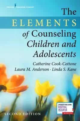 Elemente de consiliere a copiilor și adolescenților - The Elements of Counseling Children and Adolescents