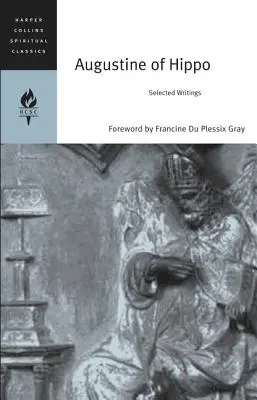 Augustin de Hippo: Scrieri alese - Augustine of Hippo: Selected Writings