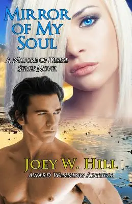 Oglinda sufletului meu: Un roman din seria Nature of Desire - Mirror Of My Soul: A Nature of Desire Series Novel