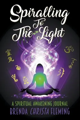 Spirala spre lumină - Spiralling To The Light