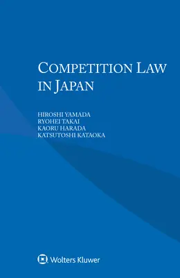 Dreptul concurenței în Japonia - Competition Law in Japan