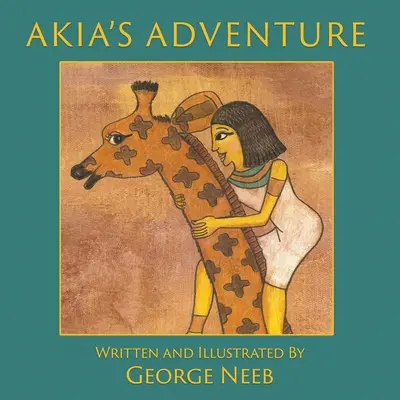 Aventura lui Akia: Continuarea la Pharaoh's Arrow - Akia's Adventure: The Sequel to Pharaoh's Arrow