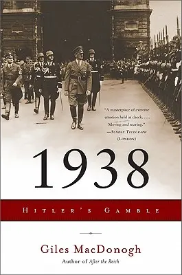 1938: Pariul lui Hitler - 1938: Hitler's Gamble