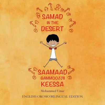 Samad în deșert: Ediție bilingvă engleză - oromo - Samad in the Desert: English - Oromo Bilingual Edition